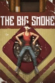 The Big Smoke movie poster
