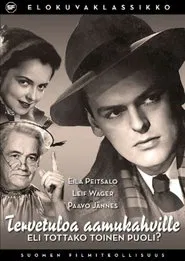Tervetuloa aamukahville eli tottako toinenkin puoli? movie poster