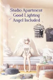 Studio Apartment, Good Lighting, Angel Included tv show poster
