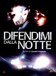 Difendimi dalla notte movie poster