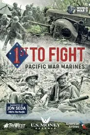 1st to Fight: Pacific War Marines movie poster