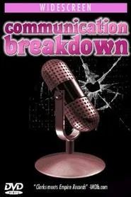 Poster do filme Communication Breakdown
