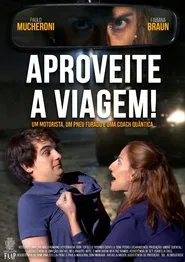 Aproveite a viagem! movie poster