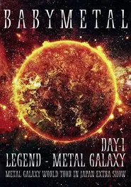 BABYMETAL - LEGEND - METAL GALAXY (Day 1&2) movie poster