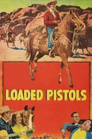 Poster do filme Loaded Pistols