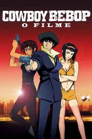 Poster do filme Cowboy Bebop: O Filme