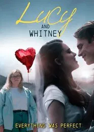 Lucy and Whitney movie poster