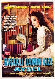 Bataklı Damın Kızı Aysel movie poster