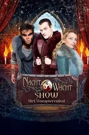 Nachtwacht Show: Het Vampierenbal movie poster