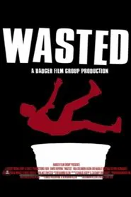 Wasted movie poster