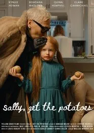 Sally, Get the Potatoes movie poster