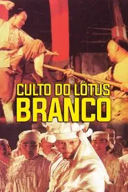 Poster do filme Culto do Lótus Branco
