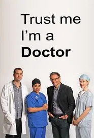 Trust Me, I'm a Doctor tv show poster