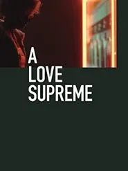 A Love Supreme movie poster