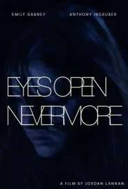Eyes Open Nevermore movie poster