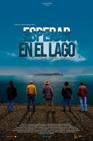 Esperar en el Lago movie poster