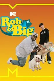 Rob and Big tv show poster
