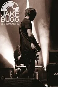 Jake Bugg - Live at the Royal Albert Hall movie poster