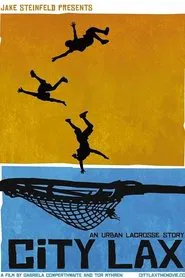City Lax: An Urban Lacrosse Story movie poster