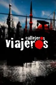 Callejeros viajeros tv show poster