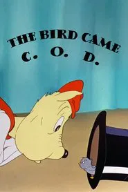 The Bird Came C.O.D. movie poster