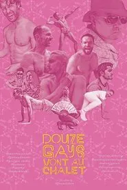 Poster do filme Douze gays vont au chalet