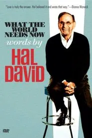 What the World Needs Now: Words by Hal David movie poster