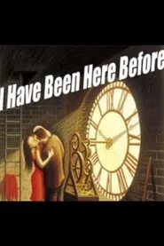 Poster do filme I Have Been Here Before