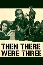 Then There Were Three movie poster