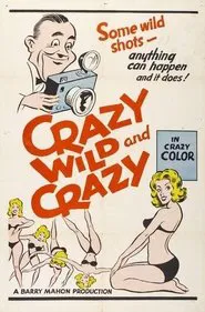 Crazy Wild and Crazy movie poster