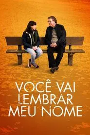 Poster do filme Você Vai Lembrar Meu Nome