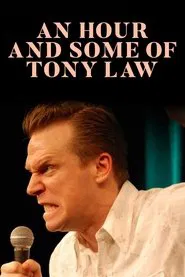 An Hour and Some of Tony Law movie poster