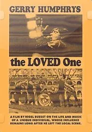 Gerry Humphrys: The Loved One movie poster