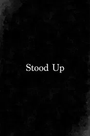Stood Up movie poster