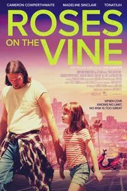 Roses on the Vine movie poster