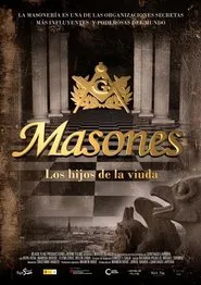 Masones: Los hijos de la viuda movie poster