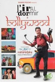 J'irai dormir à Bollywood movie poster