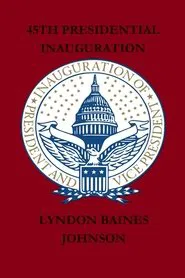 The Inauguration of Lyndon B. Johnson movie poster