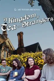 A Kingdom of Tea & Strangers movie poster
