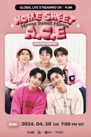 A.C.E FAN MEETING [HOME SWEET A.C.E] movie poster