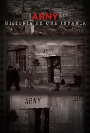 Arny, historia de una infamia tv show poster