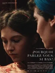 Poster do filme Pourquoi Parlez-Vous Si Bas ?