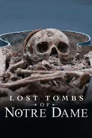 Lost Tombs of Notre Dame movie poster