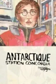 Portraits of Antarctic Voyages: Concordia Station movie poster
