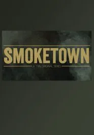 Smoketown tv show poster