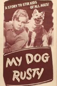 Poster do filme My Dog Rusty