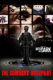 The Current Occupant movie poster