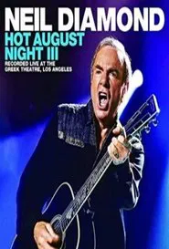 Neil Diamond - Hot August Night III movie poster