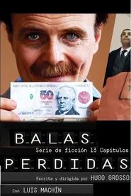 Balas perdidas tv show poster
