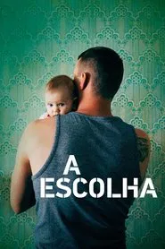 Poster do filme A Escolha
